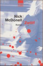 Nick McDonell: Zwölf - Roman - Nick McDo Nick McDonell: Zwölf - Roman - Nick McDo