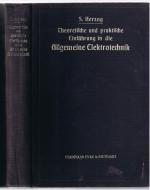 Theoretische und praktische Einführung in die Allgemeine Elektrotechnik