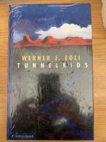 Egli, Werner J: Tunnelkids