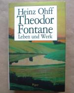 Theodor Fontane. Leben und Werk. [Mit 26 Schwarzweiß-Photographien.]