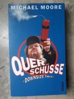 Michael Moore: Querschüsse