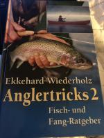 Ekkehard Wiederholz: Anglertricks 2 Ekkehard Wiederholz: Anglertricks 2