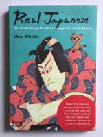 Real Japanese   An introductory guide to the language and culture of Japan