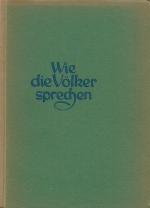 Wie die Völker sprechen - Aus der Entwicklungsgeschichte der Sprache