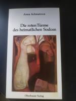 Die roten Türme des heimatlichen Sodom - Gedichte. Russ. /Dt