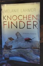 Melanie Lahmer: Knochenfinder