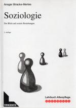 Soziologie - Der Blick auf soziale Beziehungen (Lehrbuch Altenpflege)