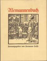 Alemannenbuch - Herausgegeben von Hermann Hesse  [Faksimile der Ausgabe von 1919]