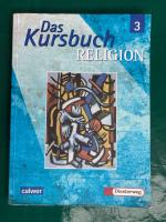 Das Kursbuch Religion - Ausgabe 2005 / Schülerband 3 (Klasse 9 / 10)