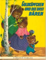 Goldköpfchen und die drei Bären. Carlsen Daxi Buch Nr. 12 (Hardcover)