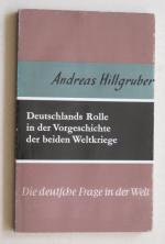 Deutschlands Rolle in der Vorgeschichte der beiden Weltkriege