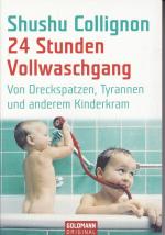Shushu Collignon: 24 Stunden Vollwaschga Shushu Collignon: 24 Stunden Vollwaschga