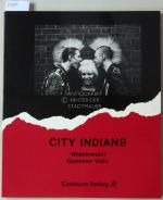 City Indians. Photographs of Western Tribal Fashion. Designed by Martin Knox.