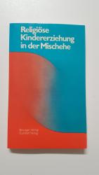 Religiöse Kindererziehung in der Mischehe