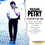 Wolfgang Petry: Einmal mit dir