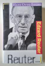 Eglau, Hans Otto: Edzard Reuter.