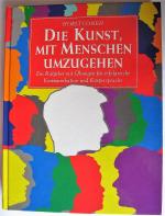 Horst Conen: Die Kunst, mit Menschen umz