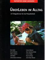 Fotos für die Pressefreiheit 2002 - ÜberLeben im Alltag - 10 Fotografinnen für die Pressefreiheit