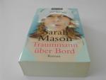 Sarah Mason: Traummann über Bord Sarah Mason: Traummann über Bord