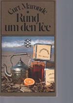 Curt Maronde: Rund um den Tee Curt Maronde: Rund um den Tee
