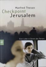 Manfred Theisen: Checkpoint Jerusalem - 