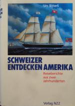 Schweizer entdecken Amerika