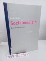 Sozialmedizin ~ Grundlagen und Praxis