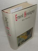 Ernest Hemingway: Die Stories