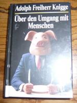 Über den Umgang mit Menschen * Neu & OVP