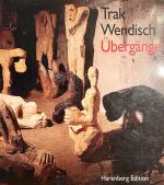 Trak Wendisch: Übergänge