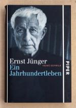 Ernst Jünger: Ein Jahrhundertleben. Die Biografie.