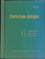 Elektro-Starkstromanlagen, Teil: 2., Überwachung und Schaltung der elektrischen Energie