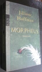 Jilliane Hoffman: Morpheus. Thriller Jilliane Hoffman: Morpheus. Thriller