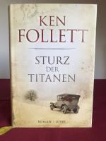 Ken Follett: Sturz der Titanen - Die Jah