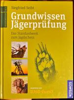 Grundwissen Jägerprüfung - Das Standardwerk zum Jagdschein