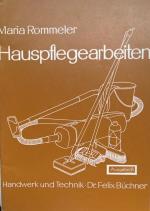 maria rommeler: "hauspflegearbeiten" aus maria rommeler: "hauspflegearbeiten" aus