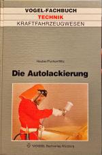 Vogel-Fachbuch - Technik. Die Autolackierung