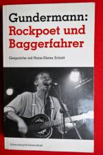 Gerhard Gundermann: Rockpoet und Baggerfahrer