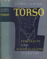 Ludwig Curtius: Torso - Verstreute und n