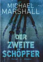 Michael Marshall: Der zweite Schöpfer Michael Marshall: Der zweite Schöpfer