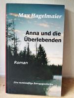 Max Hagelmaier: Anna und die Überlebende