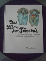 Das Leben der Tomanis