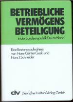 Betriebliche Vermögensbeteiligung in der Bundesrepublik Deutschland - Eine Bestandsaufnahme