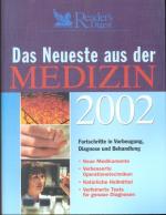 Das Neueste aus der Medizin 2002 – Fortschritte in Vorbeugung, Diagnose und Behandlung