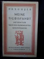 Guyer, S.:: Meine Tigrisfahrt. Auf rem F