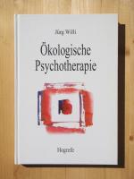 Jürg Willi: Ökologische Psychotherapie: 