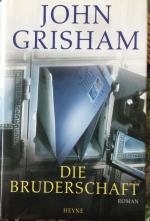 John Grisham: Die Bruderschaft