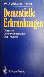 Weitbrecht, W.-U.: Dementielle Erkrankun Weitbrecht, W.-U.: Dementielle Erkrankun