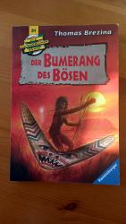 Thomas Brezina: Der Bumerang des Bösen N Thomas Brezina: Der Bumerang des Bösen N