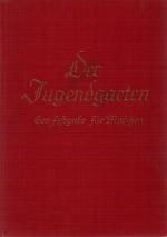 Der Jugendgarten - Eine Festgabe für Mädchen, Band 58